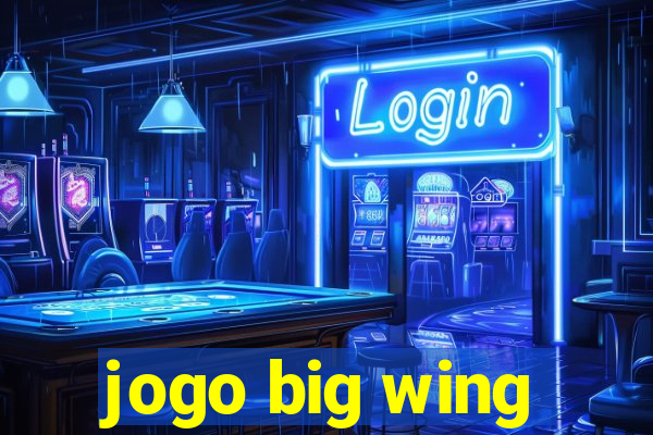 jogo big wing